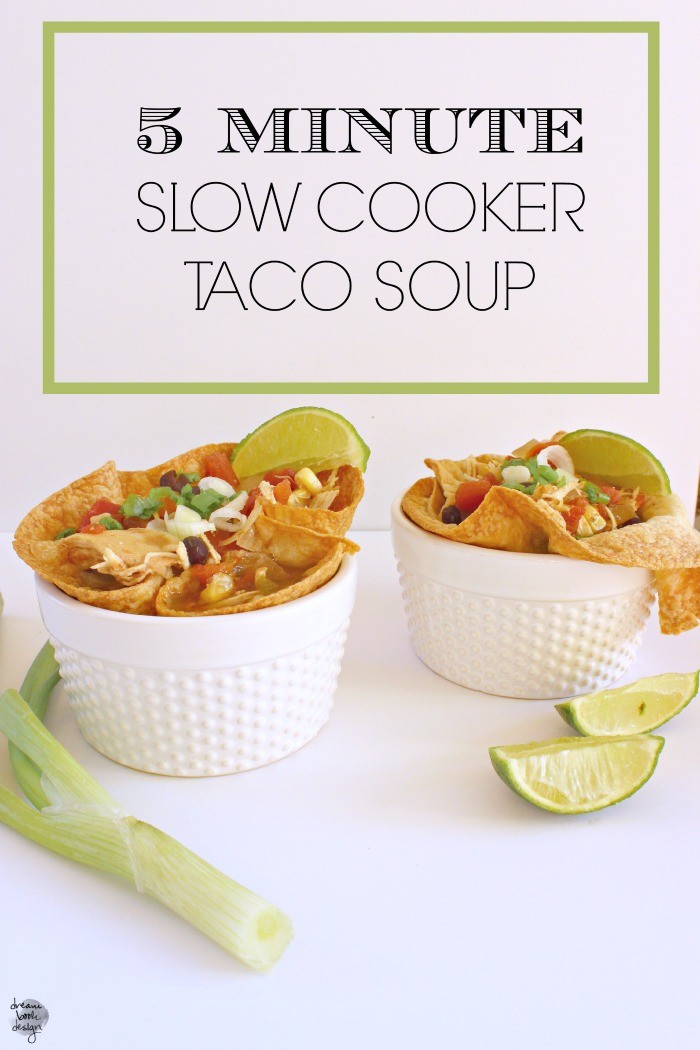 slow cooker taco soup recipe / dreambookdesign.com